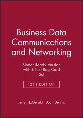 Book cover for Business Data Communications and Networking, 12e Binder Ready Version with E-Text Reg Card Set
