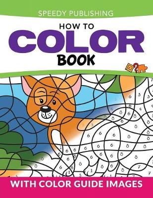 Book cover for How To Color Book