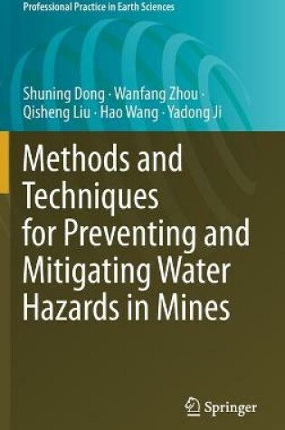 Cover of Methods and Techniques for Preventing and Mitigating Water Hazards in Mines