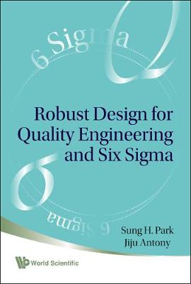 Book cover for Robust Design For Quality Engineering And Six Sigma