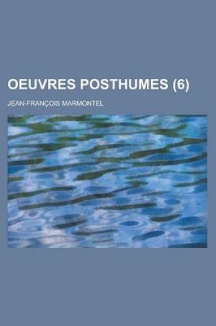 Cover of Oeuvres Posthumes (6)