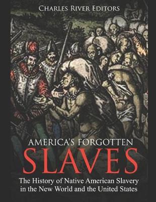 Book cover for America's Forgotten Slaves