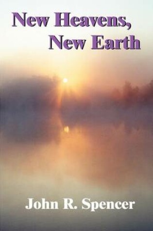 Cover of New Heavens, New Earth