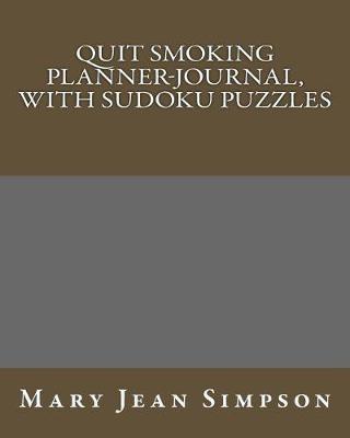 Cover of Quit Smoking Planner-Journal, With Sudoku Puzzles