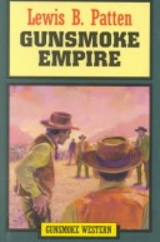 Cover of Gunsmoke Empire