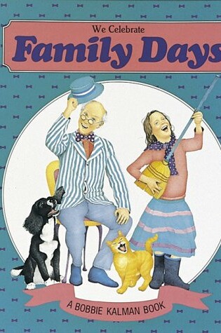 Cover of We Celebrate Family Days