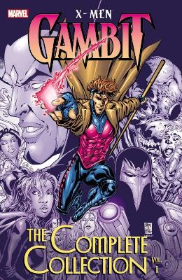 Book cover for X-men: Gambit: The Complete Collection Vol. 1