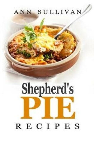 Cover of Shepherd's Pie Recipes