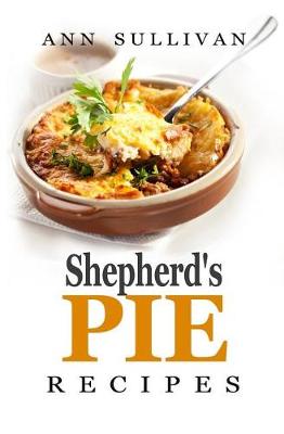 Book cover for Shepherd's Pie Recipes