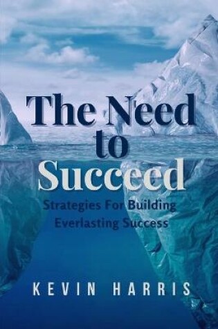 Cover of The Need to Succeed
