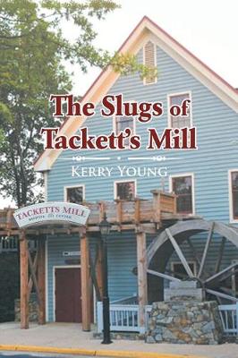 Book cover for The Slugs of Tackett's Mill