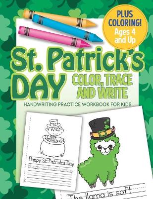 Book cover for St. Patrick's Day Color, Trace and Write Handwriting Practice Workbook