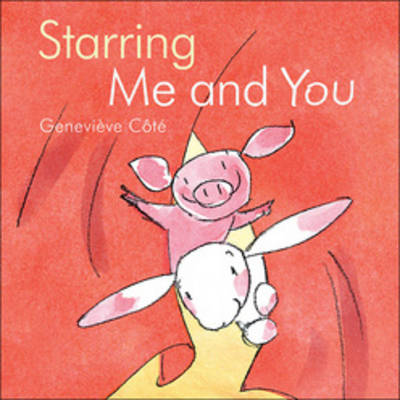 Book cover for Starring Me and You