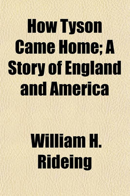 Book cover for How Tyson Came Home; A Story of England and America