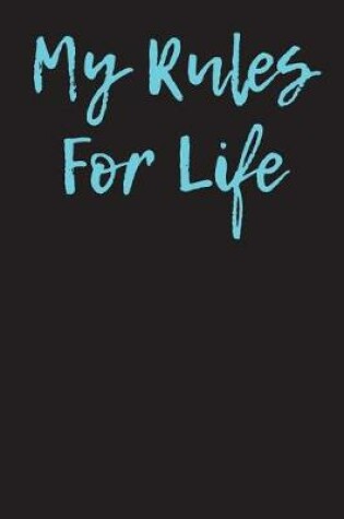 Cover of My Rules for Life