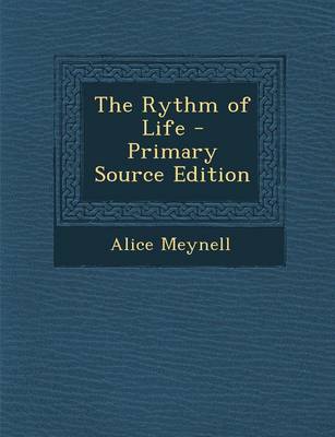 Book cover for The Rythm of Life - Primary Source Edition