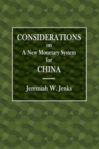 Cover of Considerations on a New Monetary for China