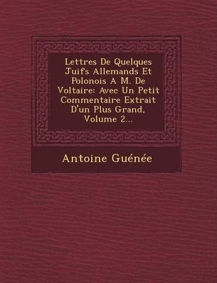 Book cover for Lettres de Quelques Juifs Allemands Et Polonois A M. de Voltaire