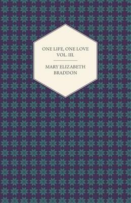 Book cover for One Life, One Love Vol. III.