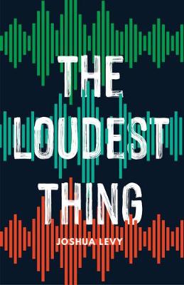 Book cover for The Loudest Thing