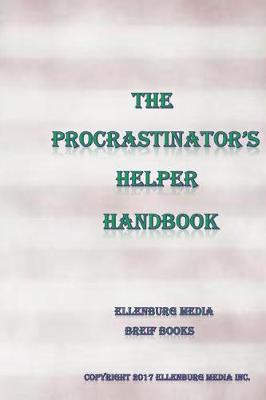 Book cover for The Procrastinator's Helper Handbook