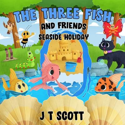 Cover of The Three Fish and Friends