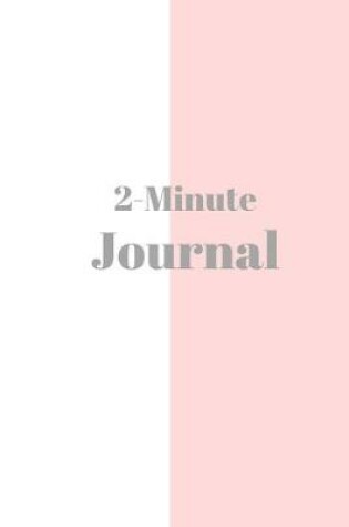 Cover of 2 Minute Journal