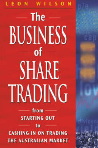 Cover of The Business of Share Trading