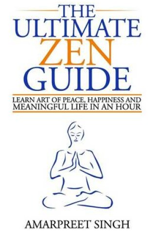 Cover of The Ultimate Zen Guide