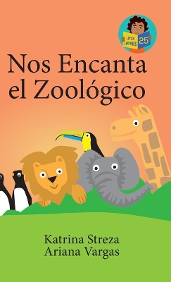 Book cover for Nos Encanta el Zoológico