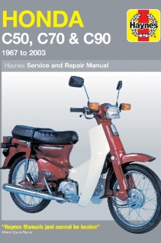 Cover of Honda C50, C70 & C90 (67 - 03) Haynes Repair Manual