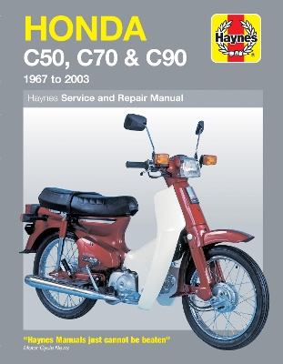 Book cover for Honda C50, C70 & C90 (67 - 03) Haynes Repair Manual