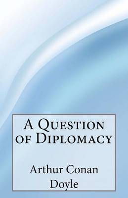 Book cover for A Question of Diplomacy