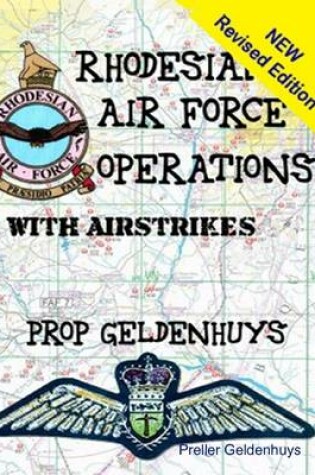 Cover of Rhodesian Air Force; With Air Strikes