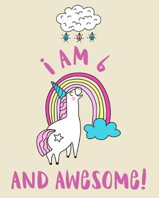 Book cover for I Am 6 And Awesome