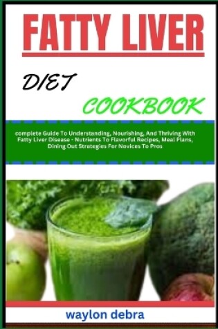 Cover of Fatty Liver Diet Cookbook