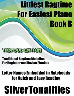 Book cover for Littlest Ragtime for Easiest Piano Book B Tadpole Edition
