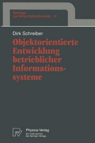 Cover of Objektorientierte Entwicklung betrieblicher Informationssysteme