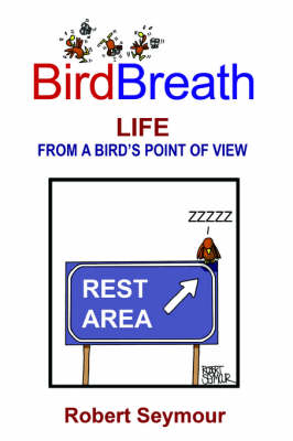 Book cover for BirdBreath Life From A Bird's Point of View