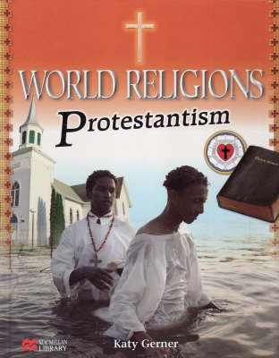 Book cover for World Religions Protestantism Macmillan Library