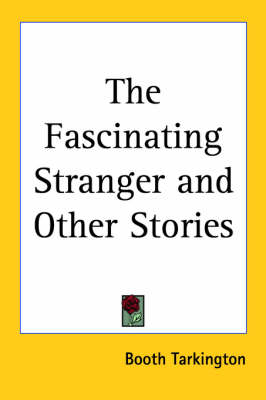 Book cover for The Fascinating Stranger and Other Stories