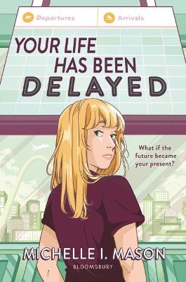 Book cover for Your Life Has Been Delayed