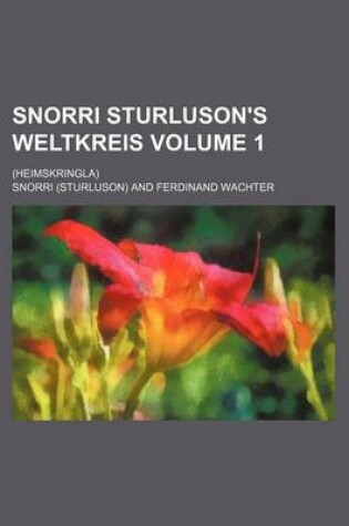 Cover of Snorri Sturluson's Weltkreis Volume 1; (Heimskringla)