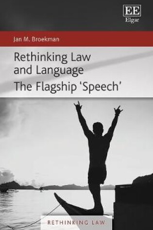 Cover of Rethinking Law and Language - The Flagship 'Speech'