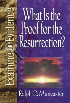 Cover of What is the Proof for the Resurrection?