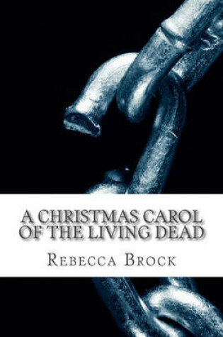 Cover of A Christmas Carol of the Living Dead