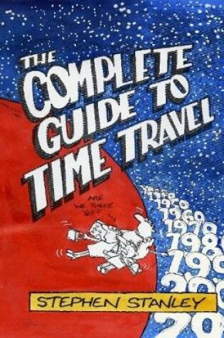 Cover of The Complete Guide to Time Travel