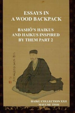 Cover of The Essays in a Wood Backpack