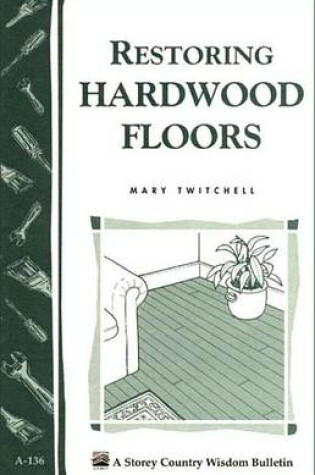 Cover of Restoring Hardwood Floors