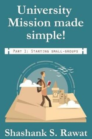 Cover of University Mission made simple!